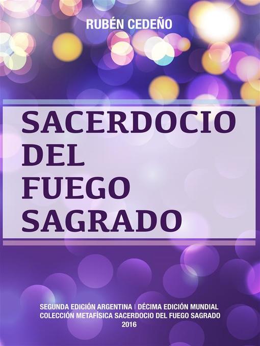 Title details for Sacerdocio del Fuego Sagrado by Rubén Cedeño - Available